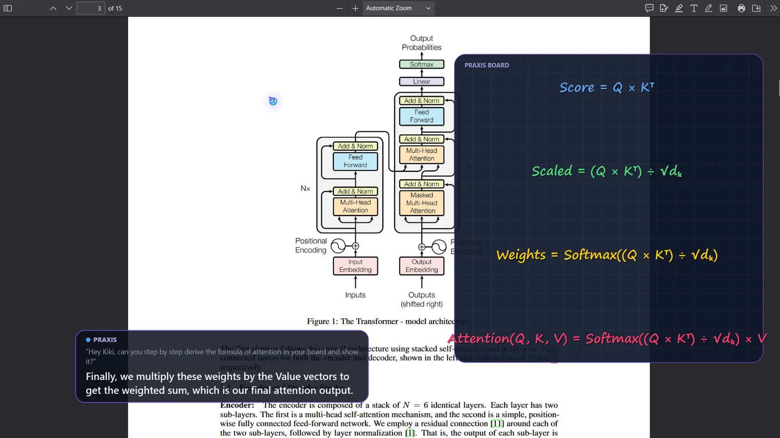 Praxis on a real screen: Derives the Transformer attention formula, step by step